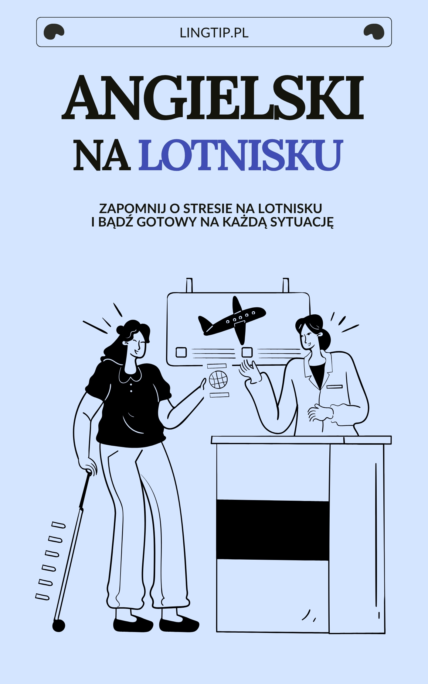 Kurs angielski na lotnisku rady na lotnisku praktyczne porady jak przejść przez lotnisku