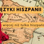 Języki hiszpanii języki używane w hiszpanii espana