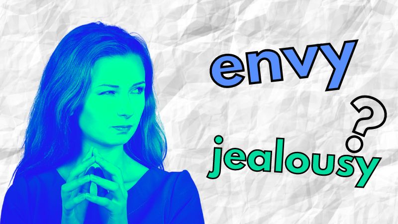envious vs jealous, różnica jealous envious, envious a jealous, jealousy vs envy, envy a jealousy różnica, envy czy jealousy, co znaczy envious, co znaczy jealous, zazdrosny po angielsku, envious znaczenie, jealous znaczenie, envy znaczenie, jealousy znaczenie, envious definicja, jealous definicja, envy jako czasownik, jealousy jako rzeczownik, zazdrość po angielsku, zazdrosny a zazdrosny po angielsku, różnica envy jealousy, jak powiedzieć zazdrość po angielsku, jak powiedzieć zazdrosny po angielsku, jak mówi się zazdrosny po angielsku, jak mówić o zazdrości po angielsku, jak wyrazić zazdrość po angielsku, envy envy jealous różnice, kiedy używać envious, kiedy używać jealous, poprawna forma zazdrości po angielsku, angielski słowo zazdrosny, angielski słówka uczucia, jak opisać uczucia po angielsku, emocje po angielsku, zazdrość w języku angielskim, jak się mówi zazdroszczę po angielsku, przykłady envious i jealous, envy zdania przykłady, jealous zdania przykłady, envy użycie w zdaniu, matura angielski zazdrosny, matura ustna słownictwo uczucia, certyfikat angielski słownictwo, B2 słownictwo angielski uczucia, C1 angielski zazdrość, FCE słownictwo angielski, CAE słówka uczucia, IELTS vocabulary jealousy envy, TOEFL emotions vocabulary, jak zdać maturę z angielskiego, słownictwo do matury angielski, słownictwo certyfikat angielski, speaking uczucia po angielsku, angielski słownictwo emocje, matura rozszerzona słownictwo, angielski advanced uczucia, zazdrość na egzaminie, mówienie o emocjach angielski, uczucia angielski matura, jealousy envy matura speaking, envious i jealous różnica w znaczeniu, envy a jealousy jak nie pomylić, jak wyrażać uczucia po angielsku, różnica między envy i jealousy, czy jealous to to samo co envious, envy jako rzeczownik i czasownik, envious co to znaczy, jealousy co oznacza, envy zazdrość przykład, jealous w związku, jealous a envious w miłości, envy zazdrość o rzeczy, jealousy zazdrość o ludzi, kiedy mówimy envious, kiedy mówimy jealous, envious bardziej pozytywny, jealous zaborczy, różnice w użyciu envy jealousy, envy vs jealous w piosenkach, envy jealous przykład z życia, uczucia po angielsku, emocje po angielsku, jak mówić o emocjach, jak wyrażać uczucia, angielskie słowa emocje, angielski słówka emocjonalne, przykłady emocji po angielsku, pozytywne emocje angielski, negatywne emocje angielski, angielski uczucia i relacje, angielski związki i emocje, angielski uczucia słownictwo, zazdrosny o partnera angielski, zazdrosny o sukces angielski, zazdrość dobra czy zła angielski, zazdroszczę po angielsku, wyrażenia zazdrość angielski, envy w codziennej angielszczyźnie, jealous często używane, uczucia w speakingu angielski