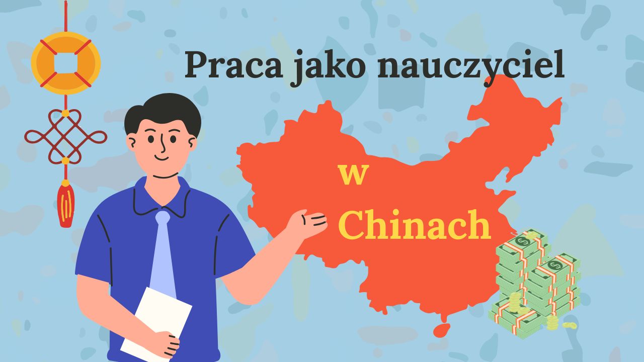 Praca jako nauczyciel angielskiego w Chinach