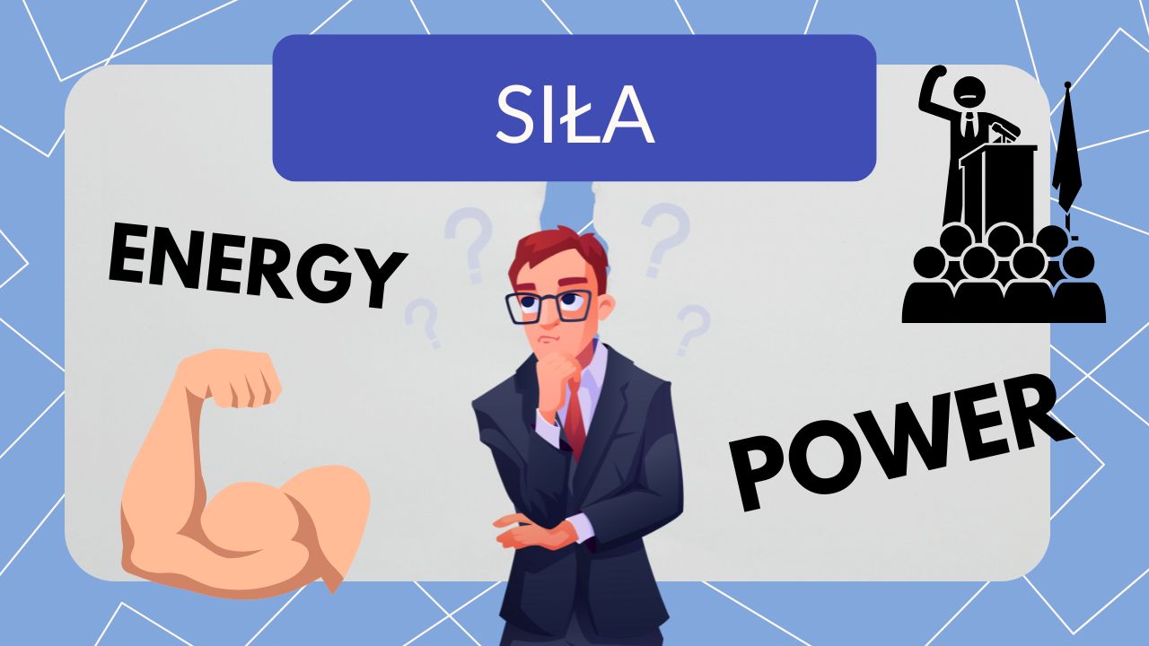 POWER / ENERGY – siła: różnice, użycie i typowe błędy