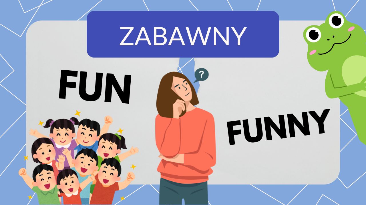 Fun vs Funny – poznaj różnicę i używaj naturalnie po angielsku
