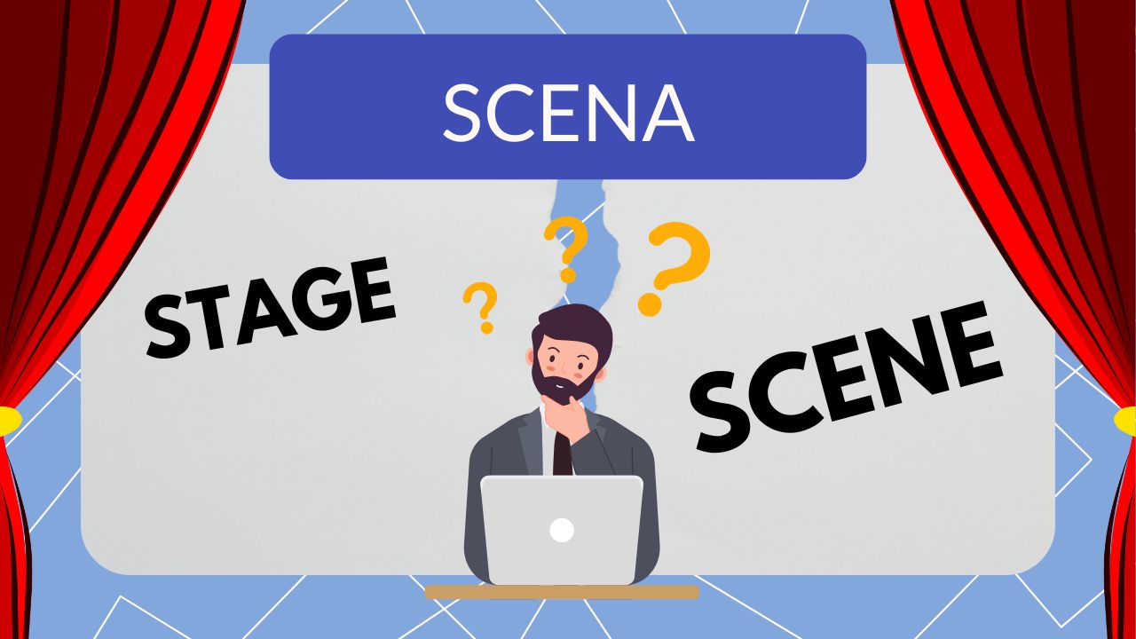 Scena po angielsku – Stage vs Scene – poznaj różnicę i używaj poprawnie