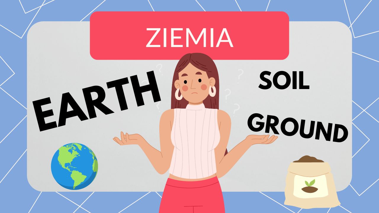 Soil, Dirt, Earth, Ground – jak poprawnie używać słowa „ziemia” po angielsku
